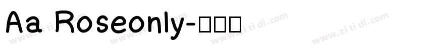 Aa Roseonly字体转换